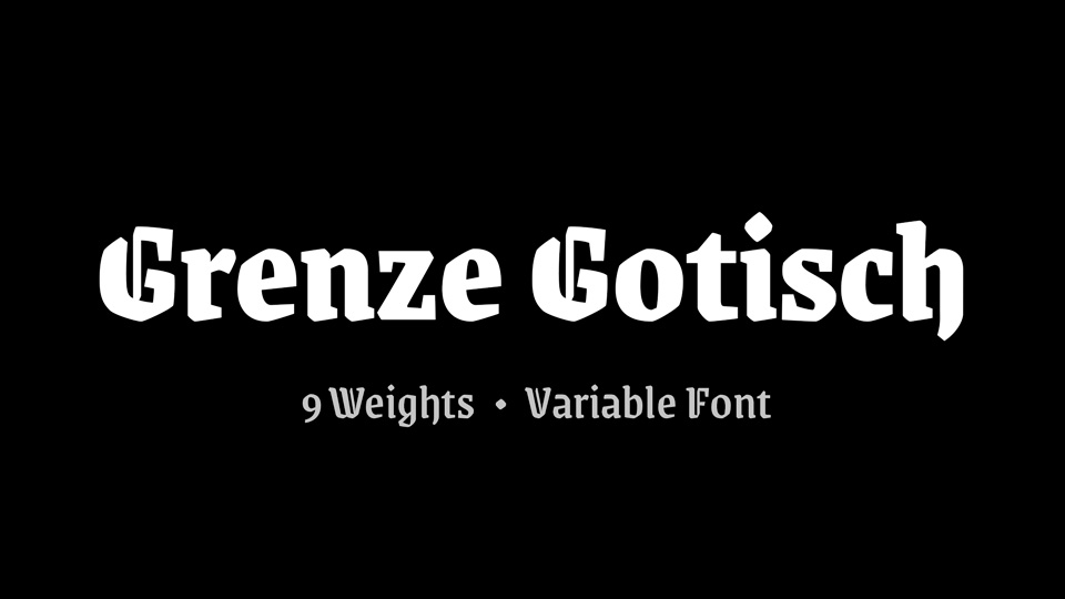 Grenze Gotisch Typeface
