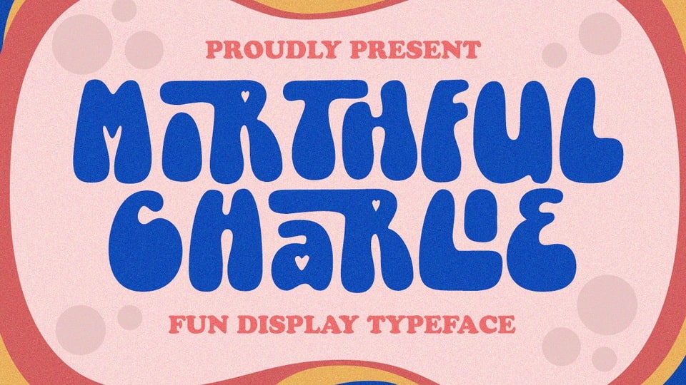 Mirthful Charlie Font