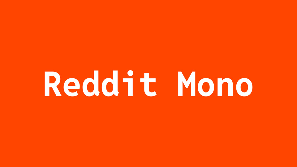 Reddit Mono Typeface