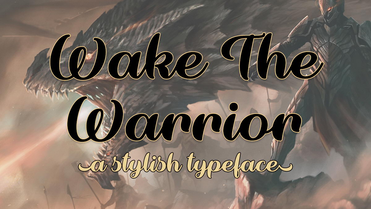 Wake The Warrior Font