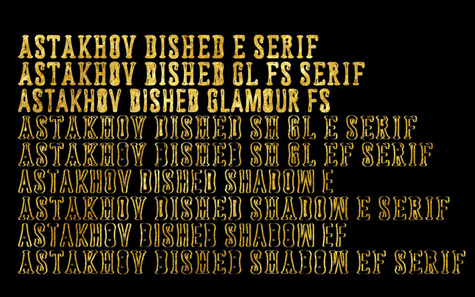 Astakhov Dished Font