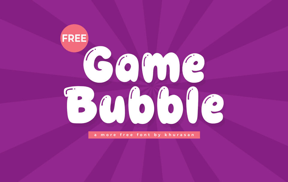 Game Bubble Font