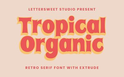 Tropical Organic Font (7)
