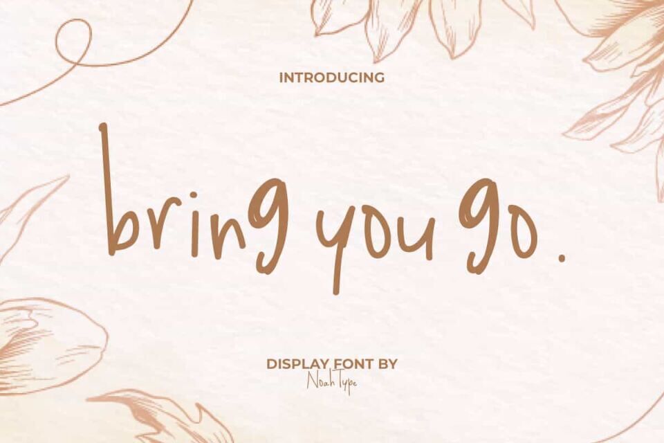 Bring You Go Font