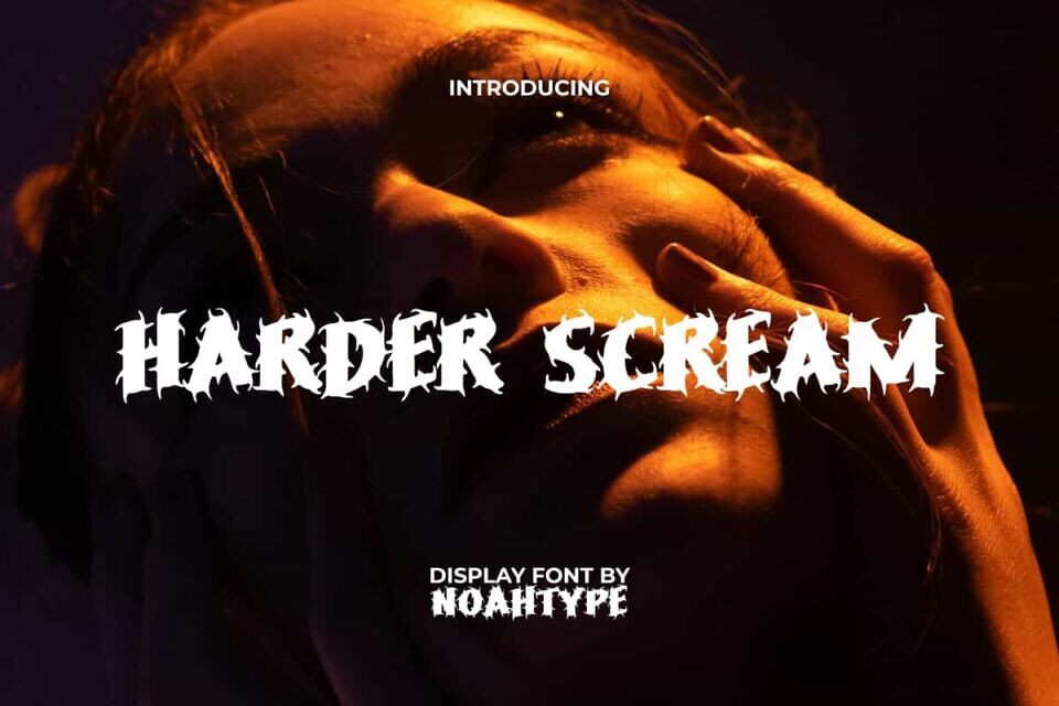 Harder Scream Font
