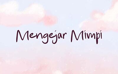 Mengejar Mimpi