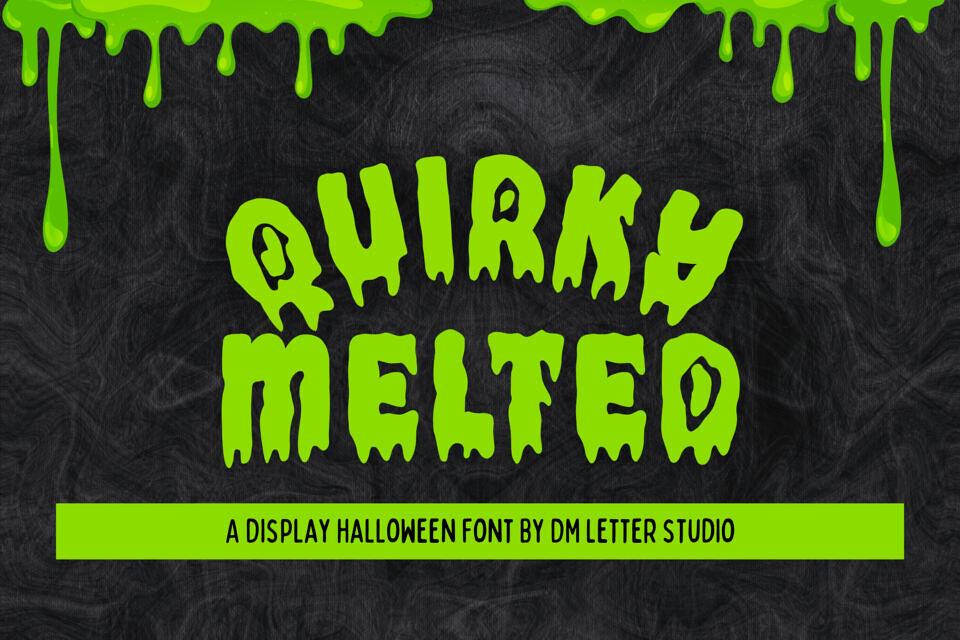 Quirky Melted Font