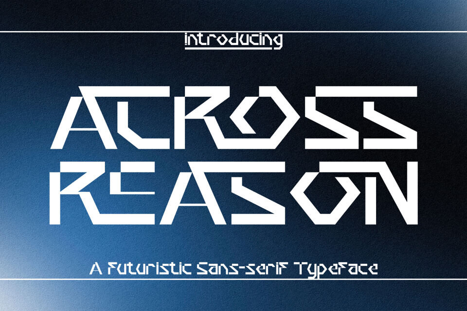 Across Reason Font