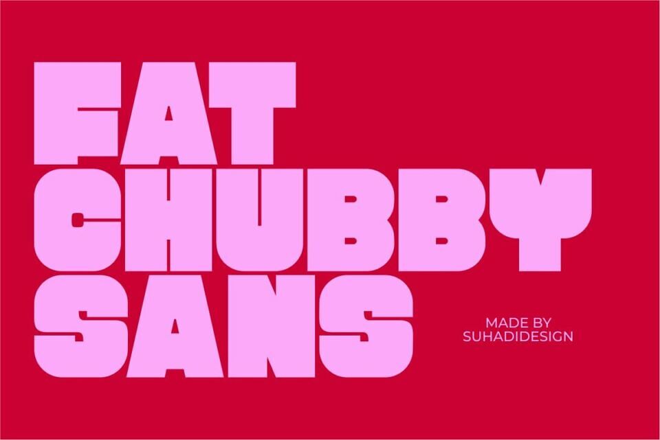 Fat Chubby Sans Font