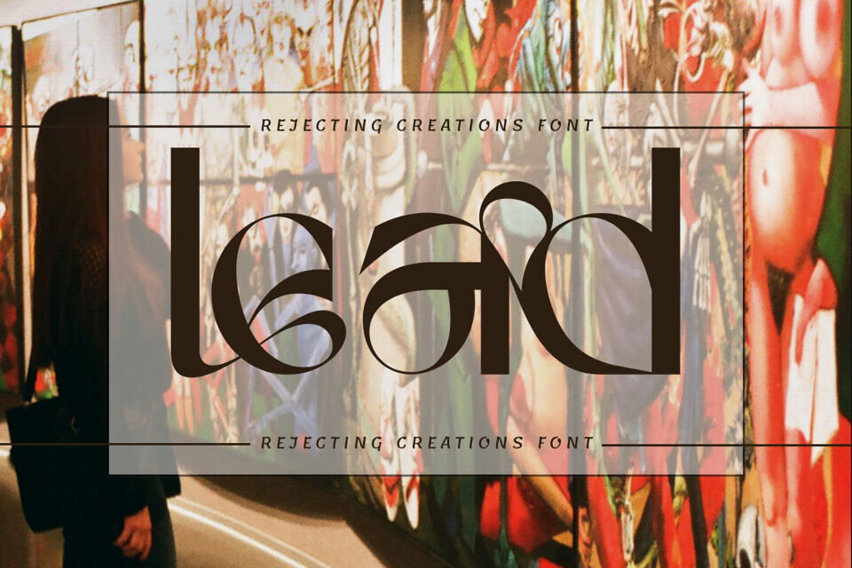 Rejecting Creations Font