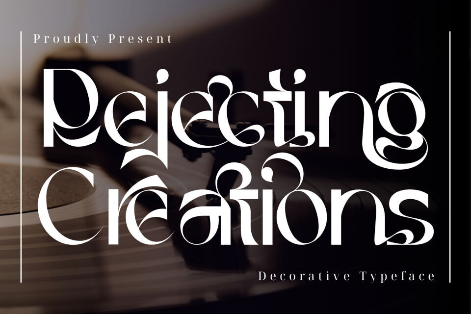 Rejecting Creations Font