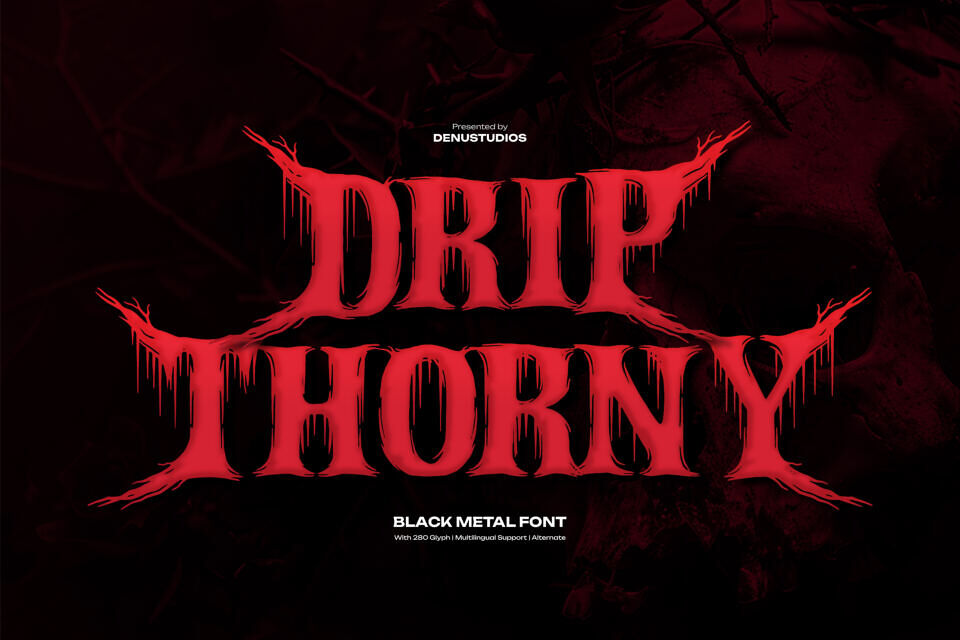 Drip Thorny Font