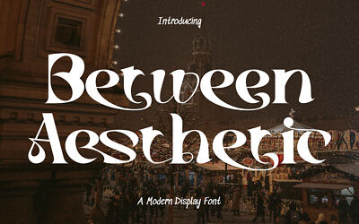Between Aesthetic Font