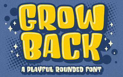 Grow Back Font