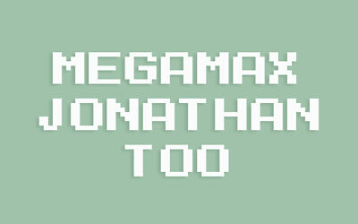 Megamax Jonathan Too Font