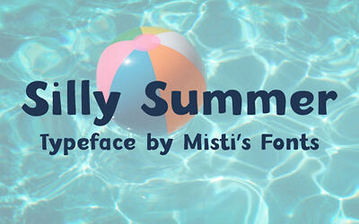 Silly Summer Font