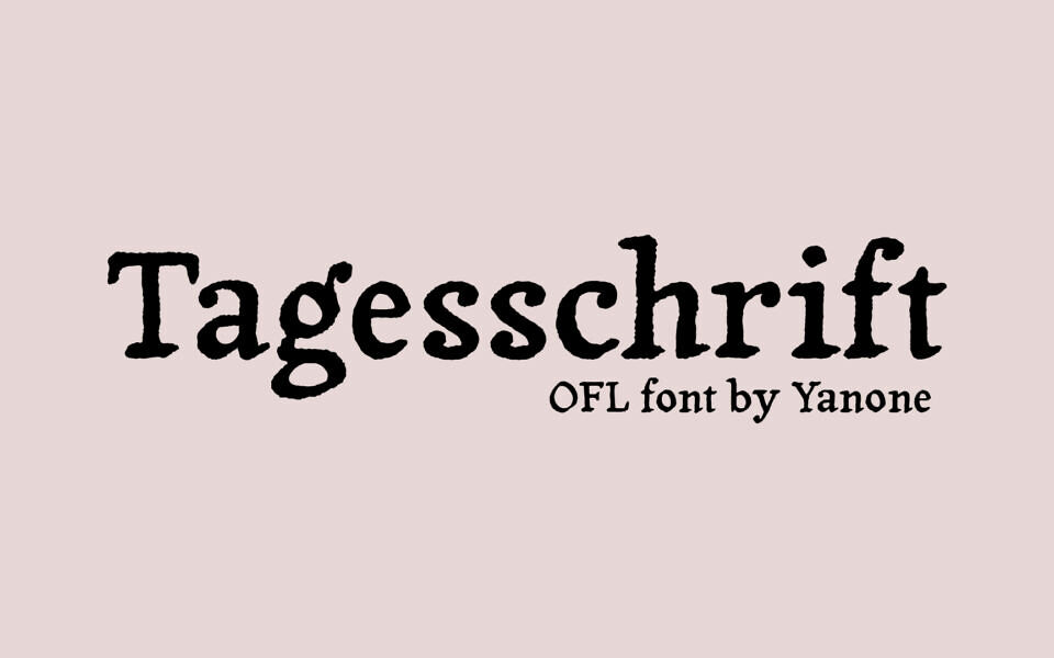 Tagesschrift Font