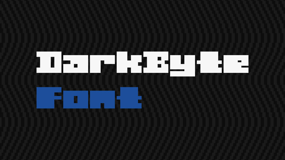 DarkByte Font