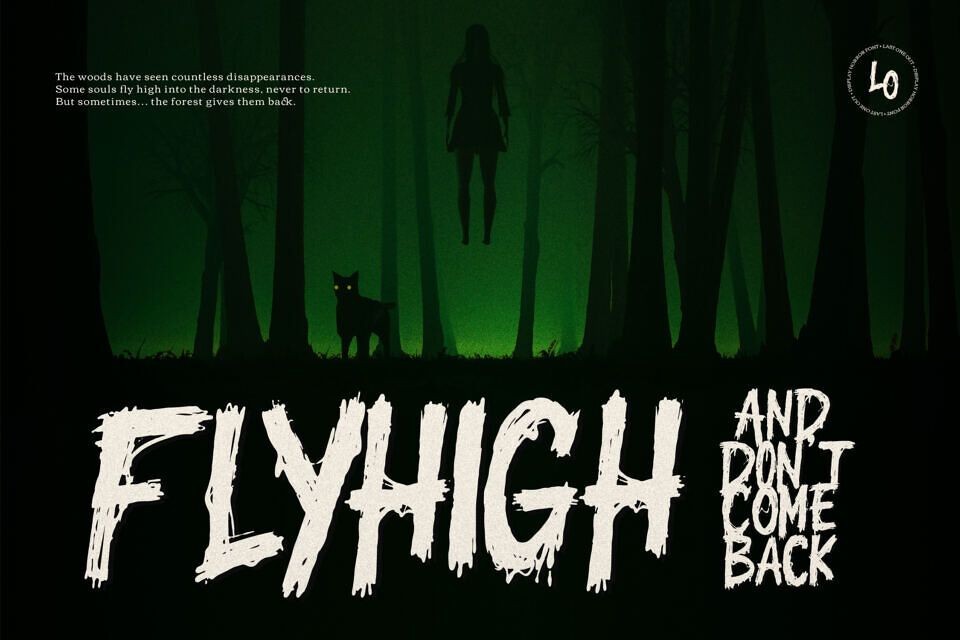 Last One Out Font