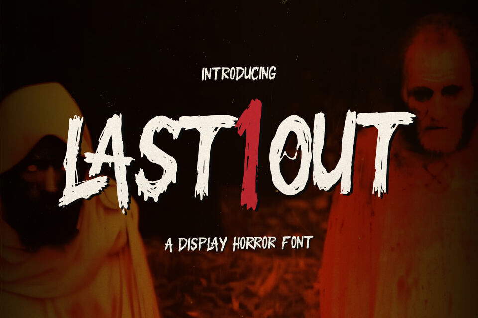 Last One Out Font