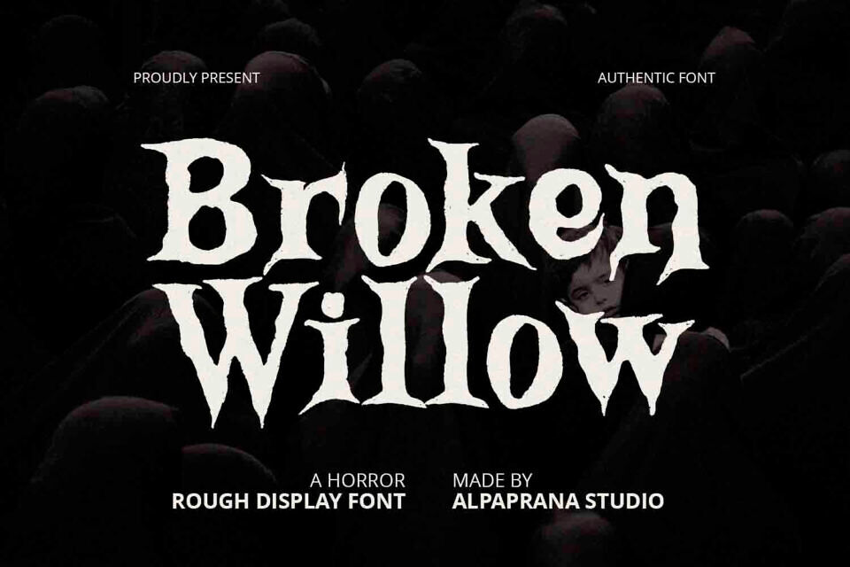 Broken Willow Font
