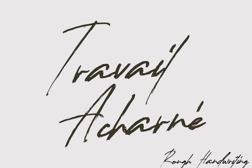 Travail Acharné Font
