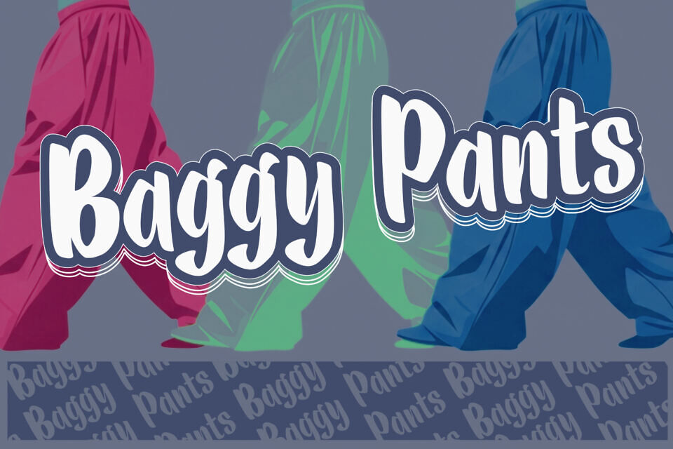 Baggy Pants Font