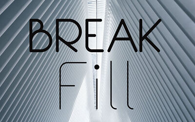 Break Fill
