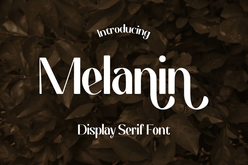 Melanin Font