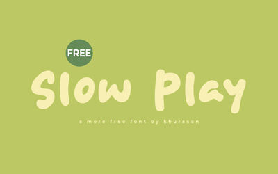 Slow Play Font