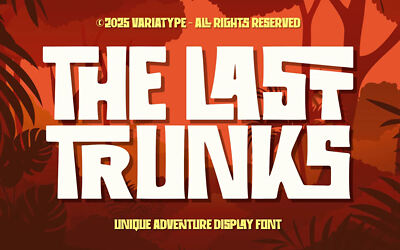 The Last Trunks Font