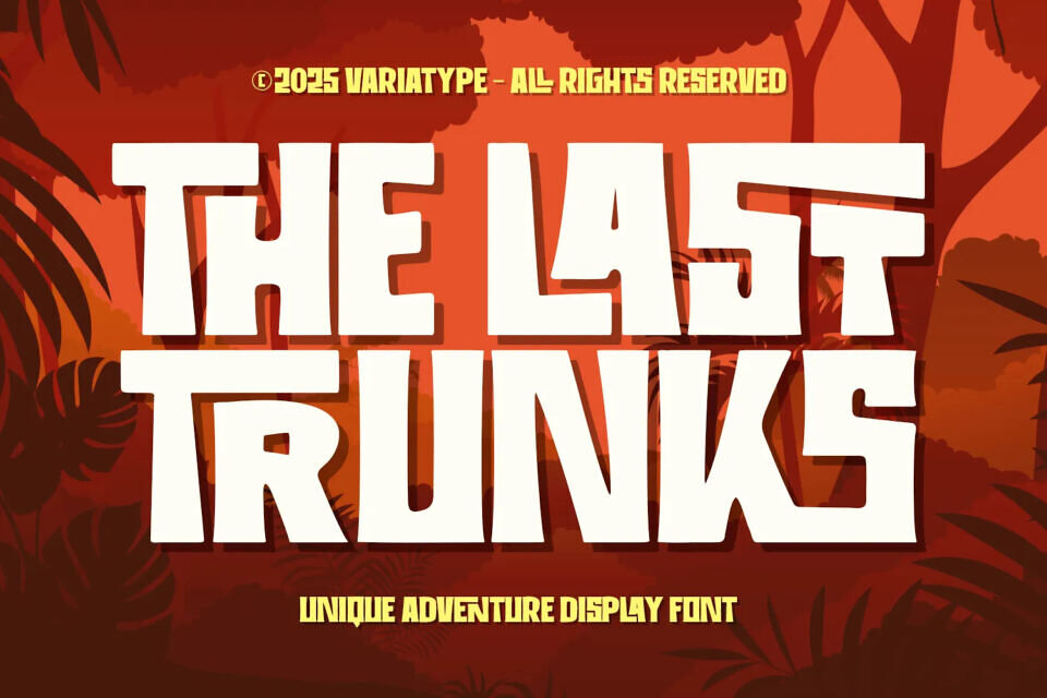 The Last Trunks Font