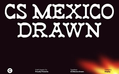 Cs Mexico Drawn Font