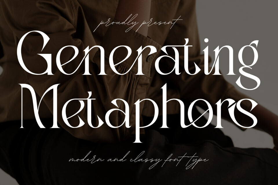 Generating Metaphors Font
