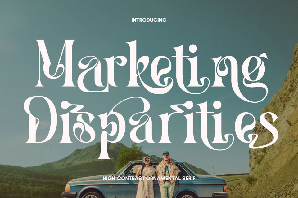 Marketing Disparities Font