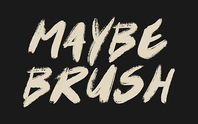 Maybe Brush Font