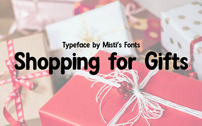 Shopping For Gifts Font