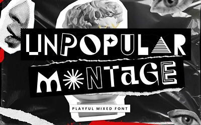 Unpopular Montage Font