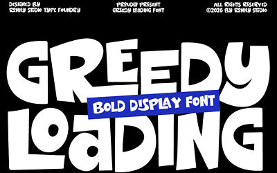 Greedy Louding Font
