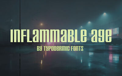 Inflammable Age Font
