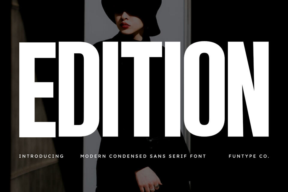 Edition Font