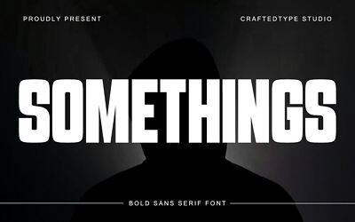 Somethings Font