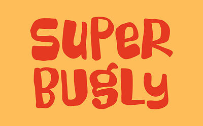 Super Bugly Font