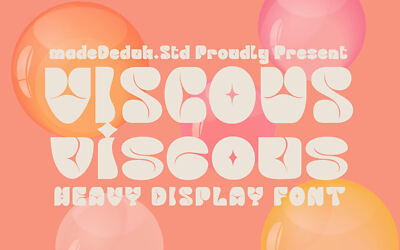 Viscous Font