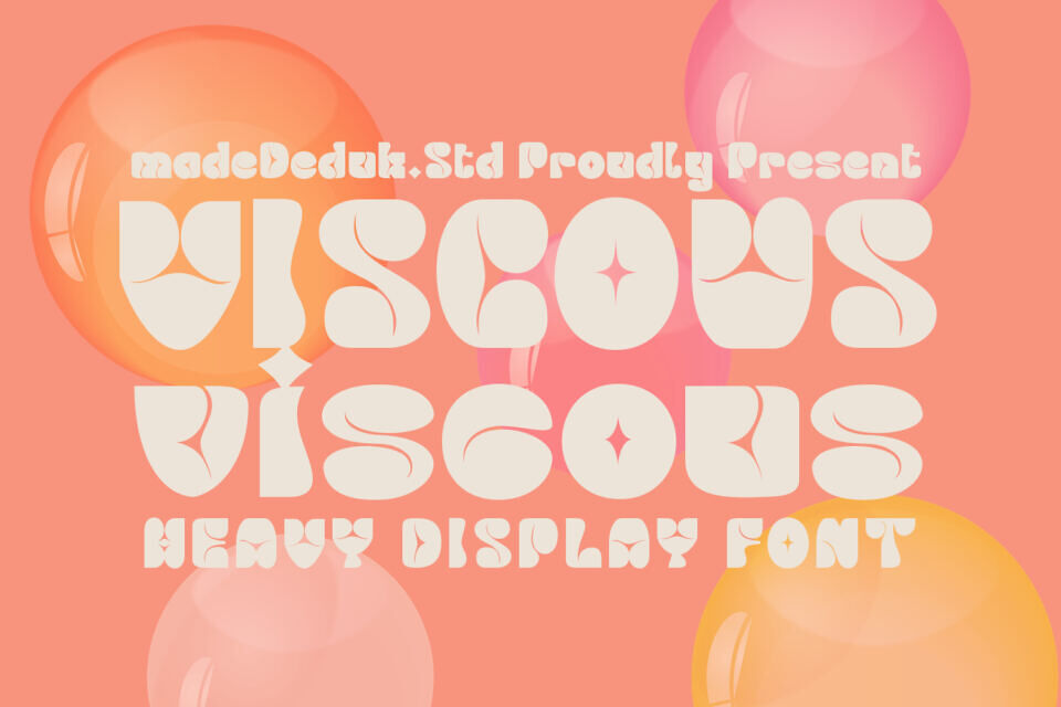 Viscous Font