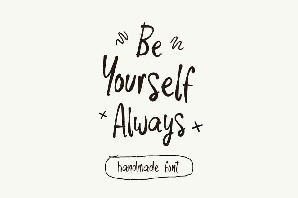 Be Yourself Always Font
