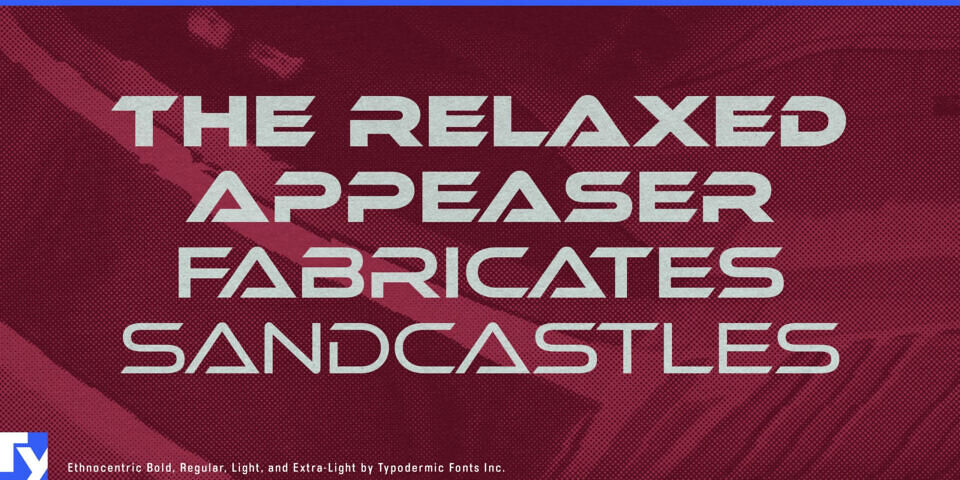 Ethnocentric Font