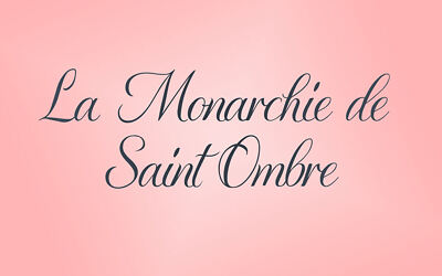 La Monarchie de Saint Ombre Font