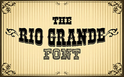 Rio Grande Font