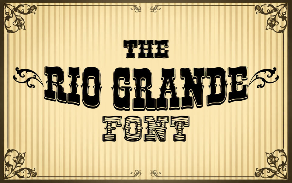 Rio Grande Font